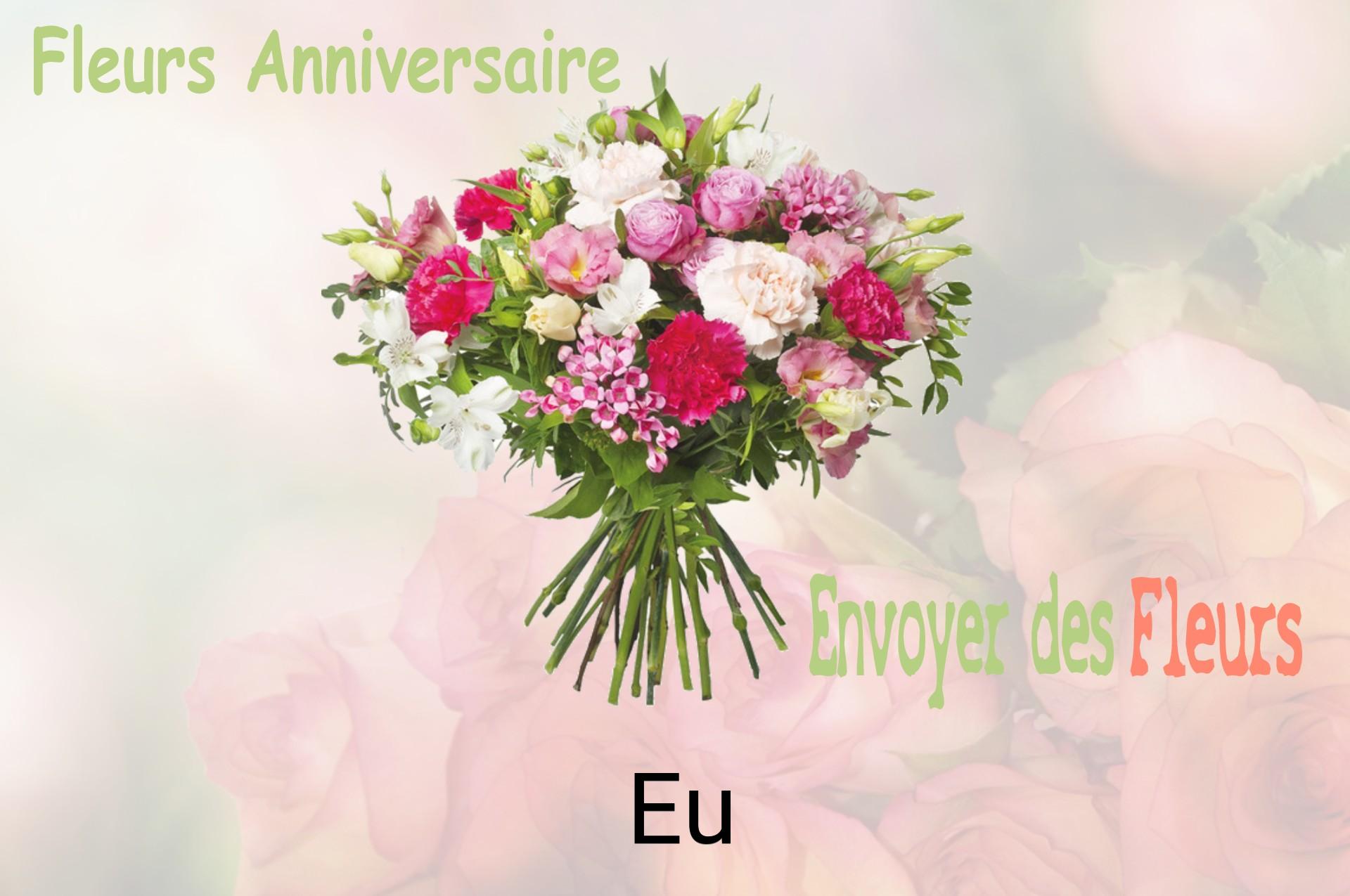 Bouquet de fleurs d’anniversaire livré à Eu